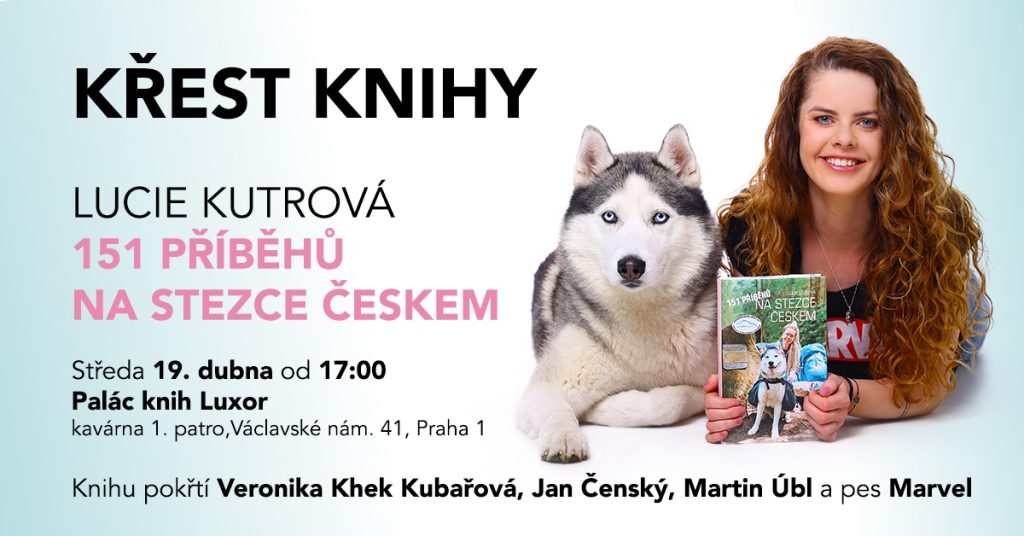 Křest knihy Lucie Kutrové – 151 příběhů na Stezce Českem 1 151 pribehu KREST 1200x628