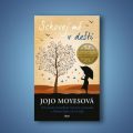 Čtenářská recenze: Jojo Moyesová – Schovej mě v dešti 3 63078