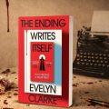 The Ending Writes Itself – Evelyn Clarke