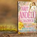 Tarot andělů strážných je vhodný pro začátečníky i pro pokročilé vykladače 5 98822586
