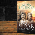 Román César a gladiátor mapuje osudy dvou výrazných císařů 3 98822752