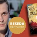 Beseda: Miky Škoda - Můžeš (po)dělat cokoli 5 98911133