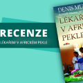 Recenze: Lékařem v africkém pekle 3 98924227