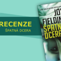 Recenze: Špatná dcera 3 99011422
