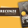 Recenze: Dokonalá smrt 3 99011432