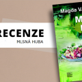Recenze: Mlsná huba 5 99013041