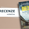 Recenze: Horečka 5 99037077