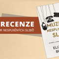 Recenze: Muzeum nesplněných slibů 3 99055070