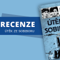 Recenze: Útěk ze Sobiboru 3 99295298