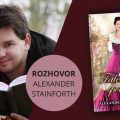 Alexander Stainforth: „Nejdůležitější je, aby příběh bavil mě i čtenáře.“ 6 99311242