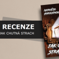 Recenze: Jak chutná strach 4 99492389