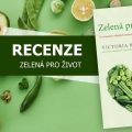 Recenze: Zelená pro život 9 99580560