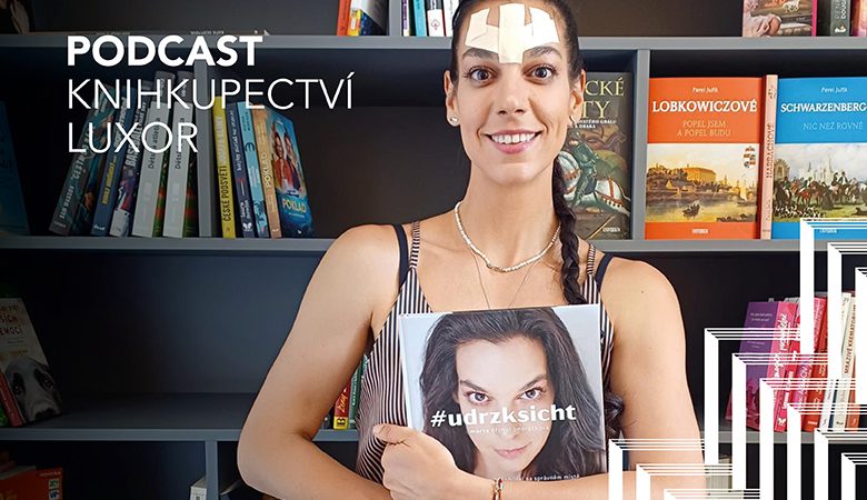 Podcast Knihkupectví LUXOR – Marta Dřímal Ondráčková