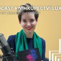 Podcast Knihkupectví LUXOR: Rozhovor s farářkou Martinou Viktorií Kopeckou 5 Martina Viktorie Kopecká – podcast Knihkupectví LUXOR