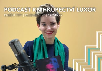 Martina Viktorie Kopecká – podcast Knihkupectví LUXOR