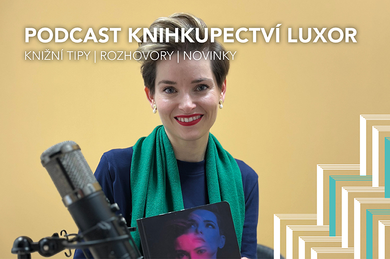 Martina Viktorie Kopecká – podcast Knihkupectví LUXOR