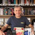 Podcast Knihkupectví LUXOR: Rozhovor s autorem a nakladatelem Martinem Vopěnkou 4 Martin Vopěnka – Podcast Knihkupectví LUXOR