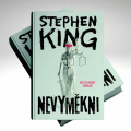 Stephen King - Nevyměkni