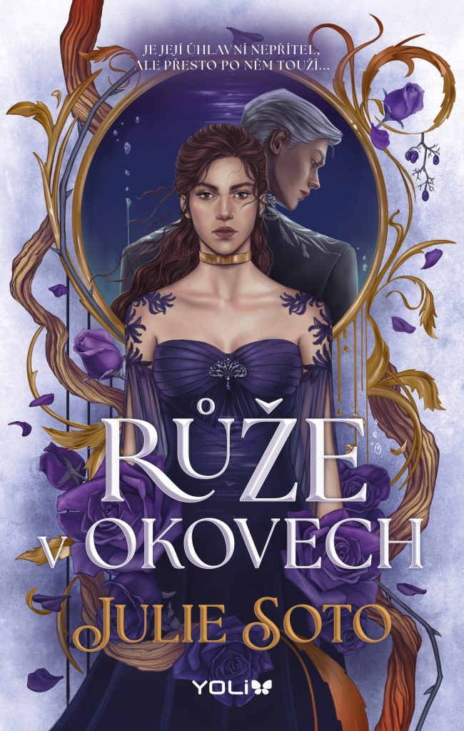 Ruze v okovech SOTO Julie finalni