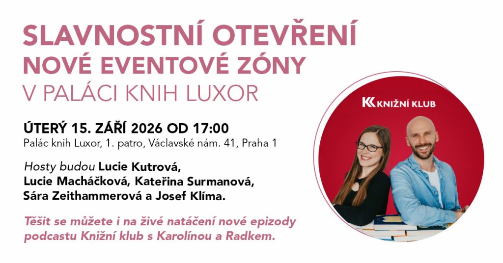 Slavnostní otevření nové eventové zóny v Paláci knih Luxor 1 Slavnostni otevreni eventove zony PKL 1200x628