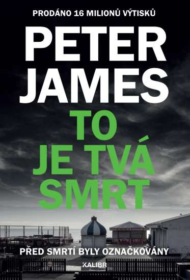 To je tvá smrt Peter James