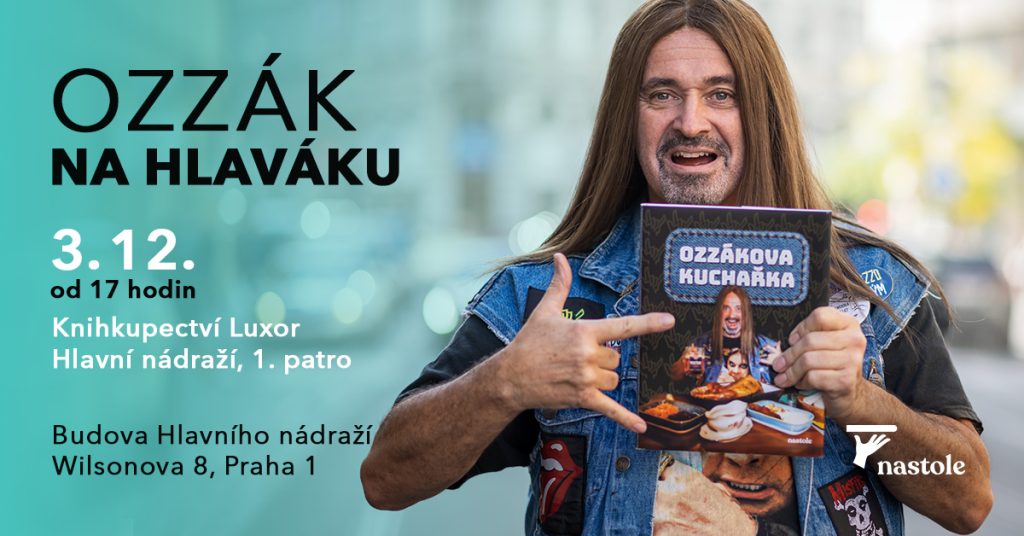 Praha – Hlavní nádraží: Křest Ozzákovy kuchařky 1 banner Ozzakova kucharka krest 1200x628