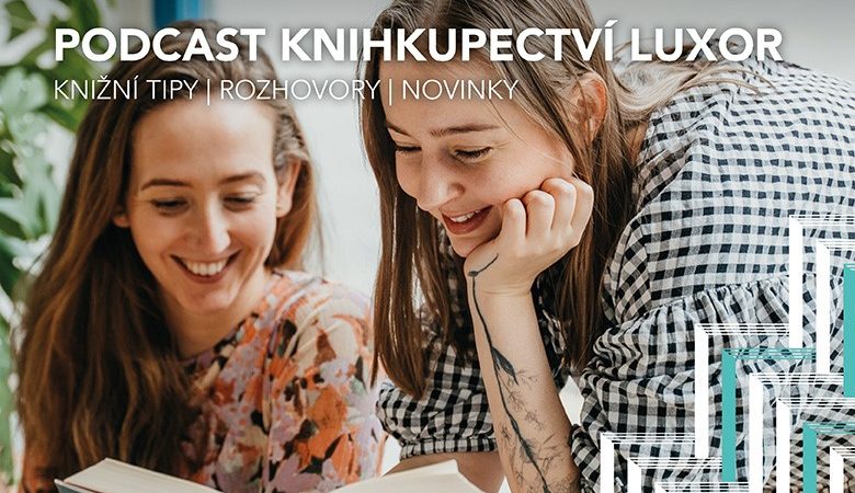 Podcast Knihkupectví LUXOR